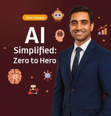 AI Simplified: Zero to Hero